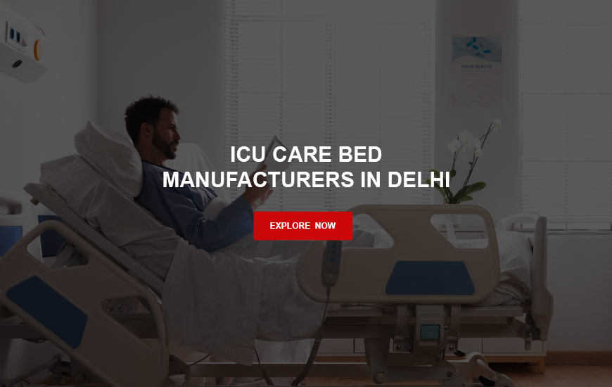 ICU CARE BED Manufacture in Delhi